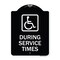 Signmission During Service Times With Graphic Heavy-Gauge Aluminum Architectural Sign, 24" x 18", BW-1824-24119 A-DES-BW-1824-24119 - alternate 1